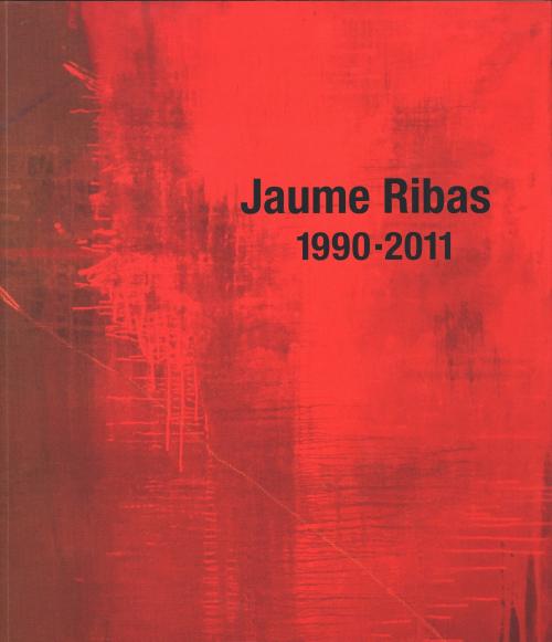 JAUME RIBAS, 1990-2011