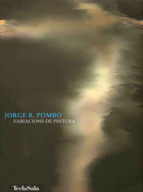 JORGE R. POMBO. VARIACIONS DE PINTURA