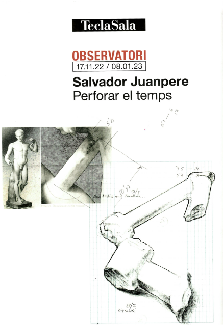 Salvador Juanpere. Perforar el temps